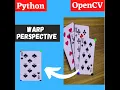 Warp perspective and Transform OpenCV python