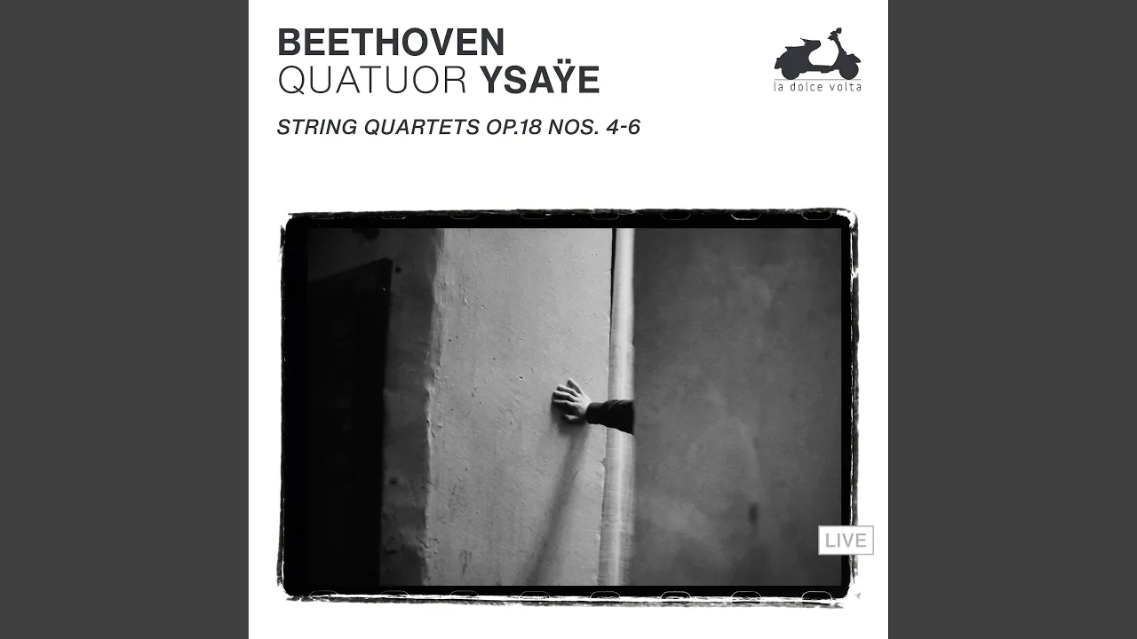 String Quartet No. 6 in B-Flat Major, Op. 18 No. 6: I. Allegro con brio (Live) String Quartet No. 6 in B-Flat Major, Op. 18 No. 6: I. Allegro con brio (Live)