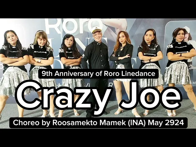 Download MP3 CRAZY JOE | Line Dance | 9th Anniversary RORO LINEDANCE | Choreo by ROOSAMEKTO MAMEK | May 2024