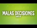 Kenia OS - Malas Decisiones (Letra/Lyrics)