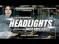 Download Lagu DJ HEADLIGHTS ANDALAN ADITA AUDIO JEMBER‼️SOUND SEPELE NYA JEMBER 