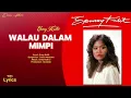 Ermy Kullit  - WALAU DALAM MIMPI  -  Album ERMY KULLIT 2  -  (with Lyrics and Chords) HQ