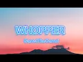Lagu Whopper - GarretTheCarrot (Lyrics, has a few mistakes, don’t mind them lol)