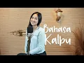 Lagu Bahasa Kalbu - Titi Dj (Syiffa Syahla cover)