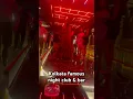 Kolkata night club \u0026 bar #nightclub #bar #club #djparty #vlogger