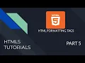 Html Tutorial For Beginners Part 5 - Html Formatting Tags Techy developer