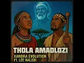 THOLA AMADLOZI FT LEE NALEDI