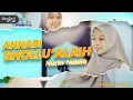 Download Lagu Annabi Shollu'alaih Lirik \u0026 [Karaoke HD] Banjari - Nurin Nabila