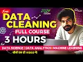 Data Cleaning Full Course for Data Science Data Analysis Machine Learning FREE - 2024 Edition