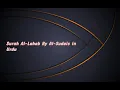 Download Lagu Surah Al-Lahab (No. 111) by Al-Sudais