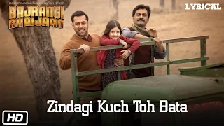 zindagi kuch toh bata reprise full song with lyrics pritam salman khan bajrangi bhaijaan
