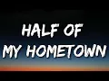 Kelsea Ballerini - half of my hometown (Lyrics)