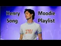 Download Lagu henry moodie song playlist with lyrics亨利莫迪歌單