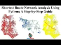 Shortest Route Network Analysis Using Python A Step-by-Step Guide