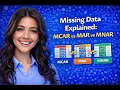 Types of Missing Data MCAR MAR and MNAR