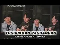 Download Lagu TUNDUKKAN PANDANGAN - RAFFA AFFAR FT SURYA VIRAL TIKTOK | TUHAN TOLONG JAGA HATINYA