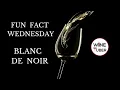 Download Lagu Blanc de Noir wine. Fun fact Wednesday