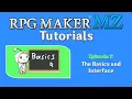RPG Maker MZ Tutorials Episode 1 - The Basics and Interface