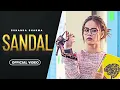 Download Lagu SANDAL - Sunanda Sharma | Sukh-E - Jaani | New Punjabi Song 2023 | Punjabi Song