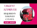 AZ DRIVER REQUIRED IN CANADA Driver Jobs in Toronto Canada