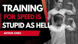 Arthur Jones On Explosive Movement STUPID AS HELL