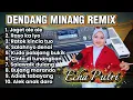 Lagu FULL ALBUM DENDANG MINANG REMIX ORGEN TUNGGAL TERBARU 2025 - 2026