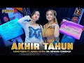 Lagu AJENG FEBRIA FT. ADINDA RAHMA - AKHIR TAHUN (Akhir Tahun Kari Itungan Dino) OM NIRWANA COMEBACK