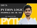 Python Swapping Techniques Logical Operators Explained Interview Questions Lesson 5 2026 2027