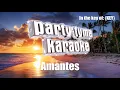 Greeicy & Mike Bahia - Amantes (Versión Karaoke)