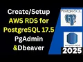 Create AWS RDS for PostgreSQL 17 5 and Connect from PgAdmin psql DBeaver like pro 2025 Updated