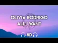 Download Lagu Olivia Rodrigo  - All i want  ( 8D Audio )