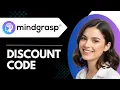 Mindgrasp Discount Code 2026 mindgrasp coupon code Flat 10 OFF AI Study Research Tool
