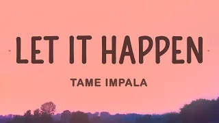 Download Tame Impala - Let It Happen (Lyrics) MP3