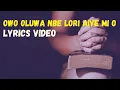 Download Lagu Owo Oluwa nbe lori aiye mi o Lyrics video with (Eng Translation) | P. Daniel Olawande|Olayemi Praise