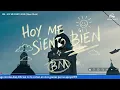 BM - HOY ME SIENTO BIEN (Video Oficial)