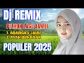 Lagu DJ REMIX LAGU JAMBI POPULER ABANGKU JAUH - AYAH BERANAK‼️ENAK DI DENGARKAN BANYAK DI CARI.