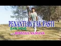 PENANTIAN TAK PASTI-(Loela Drakel)-Cover By-Minggus Naimana Channel (MNC)Malaka
