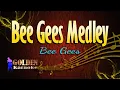 Download Lagu Bee Gees Medley - Bee Gees ( KARAOKE VERSION )
