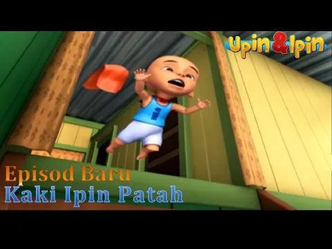 Download MP3 Full Movie Upin & Ipin Musim 15  - Kaki Ipin Patah  -  Upin Ipin Terbaru 2022