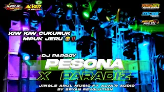 dj pargoy pesona x paradiz terbaru full bass jingle arul music ft alvar audio by bryan rvltn mcsb