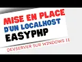 Installer EasyPHP Devserver 17 sur Windows 11 Guide Complet pour Debutants