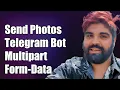 How to Send Photos via Telegram Bot Using - Data