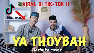 Download Viral di Tik-Tok !! Sholawat Ya Thoybah - Darbuka Cover MP3