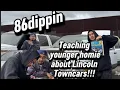 86Dippin-Teaching the younger homie about lincoln town cars