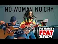 Download Lagu COLLAB BARENG PENYANYI ASLINYA‼️Alip ba ta - No Woman No Cry -Bob Marley (COVER)