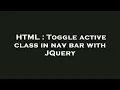 HTML Toggle active class in nav bar with JQuery