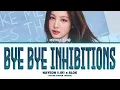NAYEON (나연) x Alok 'Bye Bye Inhibitions' (Color Coded Lyrics)