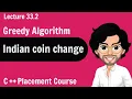 Indian Coin Change - Greedy Algorithm C Placement Course Lecture 33 2