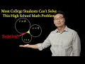Less Than 1 of College Students Can Solve This Problem