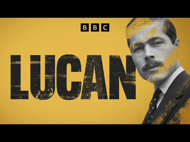Video: Lucan | BBC Select